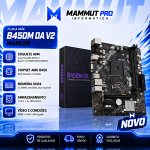 Placa Mae Mancer B450M DA V2, DDR4, Socket AM4, M-ATX, Chipset AMD B450